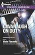 Cavanaugh on Duty (Harlequin Romantic Suspense)