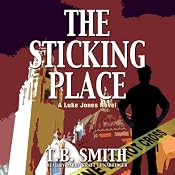 The Sticking Place | [T. B. Smith]