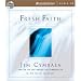 Fresh Faith: Unabridged