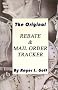 The Original Rebate & Mail Order Tracker The Original Rebate & Mail Order Tracker
