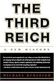 The Third Reich: A New History