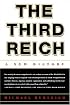 The Third Reich: A New History