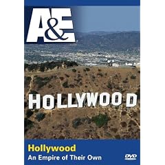 Hollywood: An Empire of Their Own (A&E DVD Archives) by 