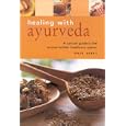 Health Essentials: Healing with Ayurveda (Health Essentials) by Raje Airey