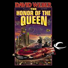 The Honor of the Queen: Honor Harrington, Book 2 (Unabridged)