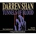 Tunnels of Blood: Complete & Unabridged (Saga of Darren Shan)