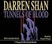 Tunnels of Blood: Complete & Unabridged (Saga of Darren Shan)