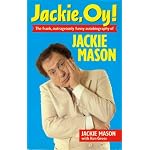 Jackie, Oy! : The Frank, Outrageously Funny Autobiography of Jackie Mason book cover