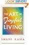 The Art of Joyful Living: Meditation and Daily Life
