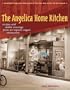 The Angelica Home Kitchen: Recipes and Rabble Rousings from an Organic Vegan Restaurant