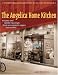 The Angelica Home Kitchen: Recipes and Rabble Rousings from an Organic Vegan Restaurant