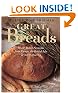 Great Breads: Home-Baked Favorites from Europe, the British Isles & North America