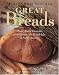 Great Breads: Home-Baked Favorites from Europe, the British Isles & North America