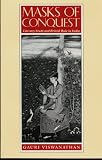 Masks of Conquest: Literary Study and British Rule in India (Social Foundations of Aesthetic Forms)