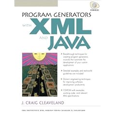 Program Generators with Java and XML (Charles Goldfarb XML)