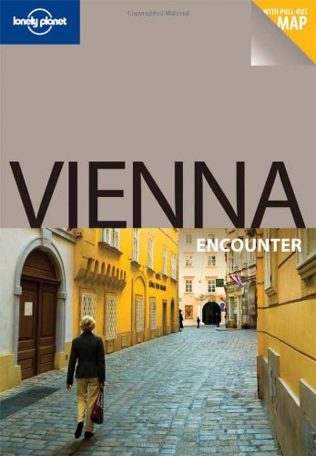 Vienna Encounter: Encounter Guide (Lonely Planet Encounter Guide)