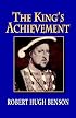 The King's Achievement