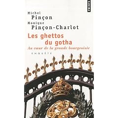 Les ghettos du gotha : Au coeur de la grande bourgeoisie
