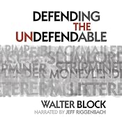 Defending the Undefendable | [Walter Block]