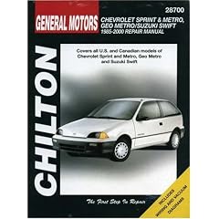 General Motors Chevrolet Sprint and Metro, Geo Metro/Suzuki Swift Repair Manual: 1985-2000 (Chilton Total Car Care Automotive Repair Manuals)