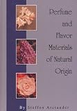Perfume and Flavor Materials of Natural Origin