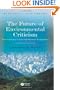 The Future of Environmental Criticism: Environmental Crisis and Literary Imagination (Blackwell Manifestos)
