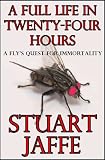 A Full Life in Twenty-Four Hours