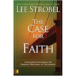 The Case for Faith: A Journalist Investigates the Toughest Objections to Christianity book cover