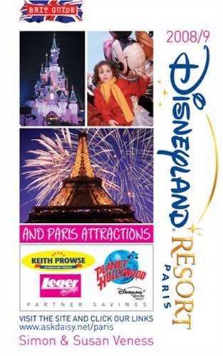 Buy Brit's Guide to Disneyland Resort Paris 2008-2009: And Paris Attractions online at Discounted New and Used prices. Delivered to your door with Off-The-Bookshelf.