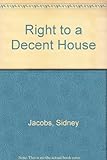 The right to a decent house