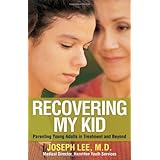 recovering my kid parenting young adults in treatment and beyond