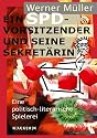 Ein SPD-Vorsitzender und seine Sekretärin: Eine politisch-literarische Spielerei