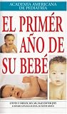 El primer ano de su bebe (Spanish Edition)