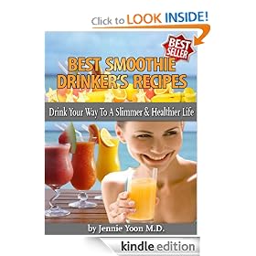 Best Smoothie Drinker's Recipes (Best Healthy Living Recipes)
