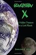 Generation X: A Hidden Treasure on a Lost Planet