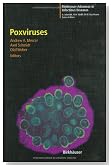 Poxviruses (Birkh&Atilde;&curren;user Advances in Infectious Diseases)