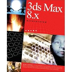 3ds Max 9 Accelerated