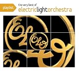 Electric Light Orchestra - Playlist: The Very Best Of Electric Light Orchestra
