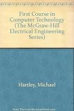 A first course in computer technology