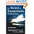The Secret of Transitions: How to Move Effortlessly to Higher Levels of Success
