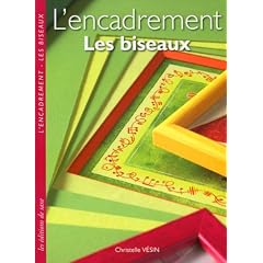 L'encadrement : Les biseaux