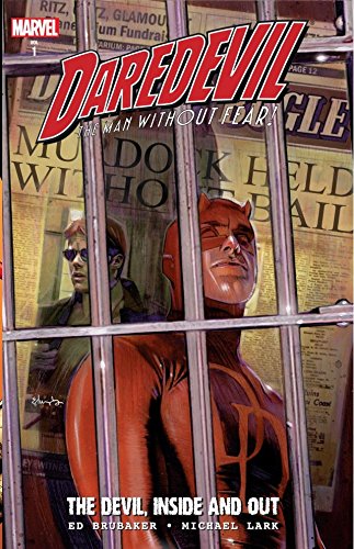 Daredevil: The Devil, Inside and Out Vol. 1 (Daredevil (1998-2011))