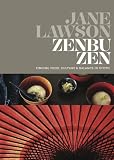 Zenbu zen : finding food, culture & balance in Kyoto