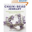 Handcrafting Chain and Bead Jewelry: Techniques for Creating Dimensional Necklaces and Bracelets by Scott David Plumlee