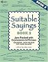 Suitable Sayings, Book 2