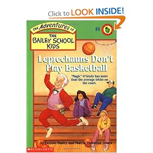 Leprechauns Don't Play Basketball (The Adventures of the Bailey School Kids, 4) [Paperback]