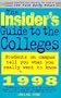 The Insider's Guide to the Colleges 1998 (24th ed)