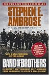 Band of Brothers : E Company, 506th Regiment, 101st Airborne from Normandy to Hitler's Eagle's Nest