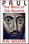Paul:  The Mind Of The Apostle