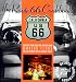 The Route 66 Cookbook: Comfort Food from the Mother Road Deluxe 75th Anniversary Edition